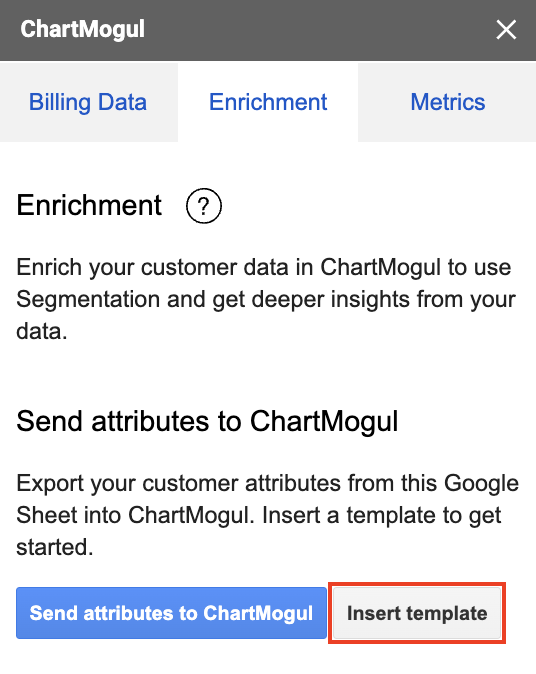 Screenshot of the Enrichment tab with the Insert template button highlighted.