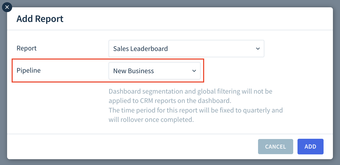 Screenshot of the Add Report dialog highlighting the Pipeline dropdown.