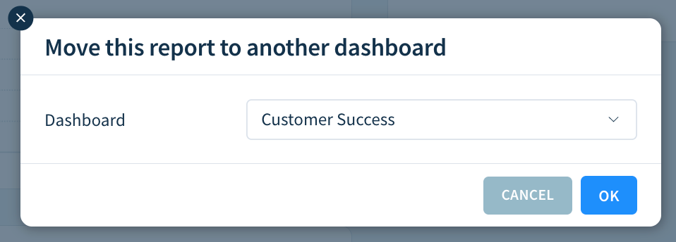 Screenshot of the Move this report to another dashboard modal with a drop-down to select the target dashboard.
