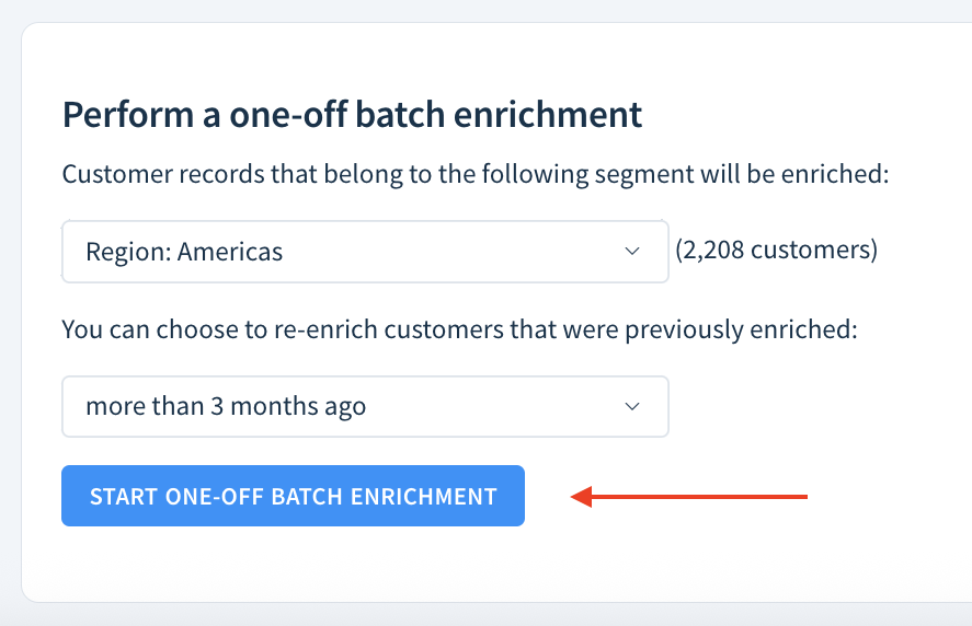 Screenshot of the Perform a one-off batch enrichment section showing the location of the Start One-off Batch Enrichment button.