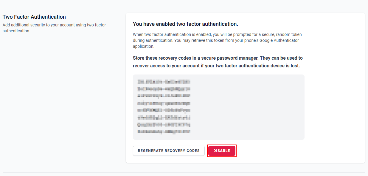 The “Two Factor Authentication” section with the “Disable” button.