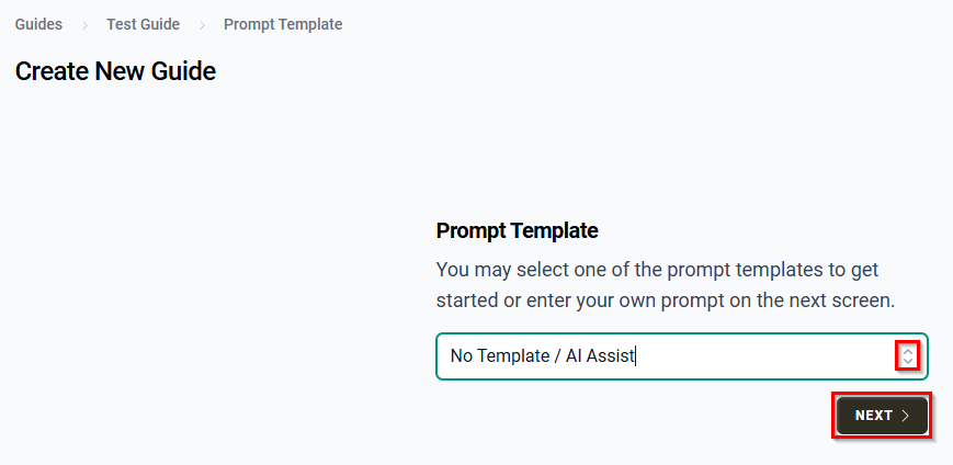 Prompt Template dropdown with a template selected and the NEXT button highlighted.