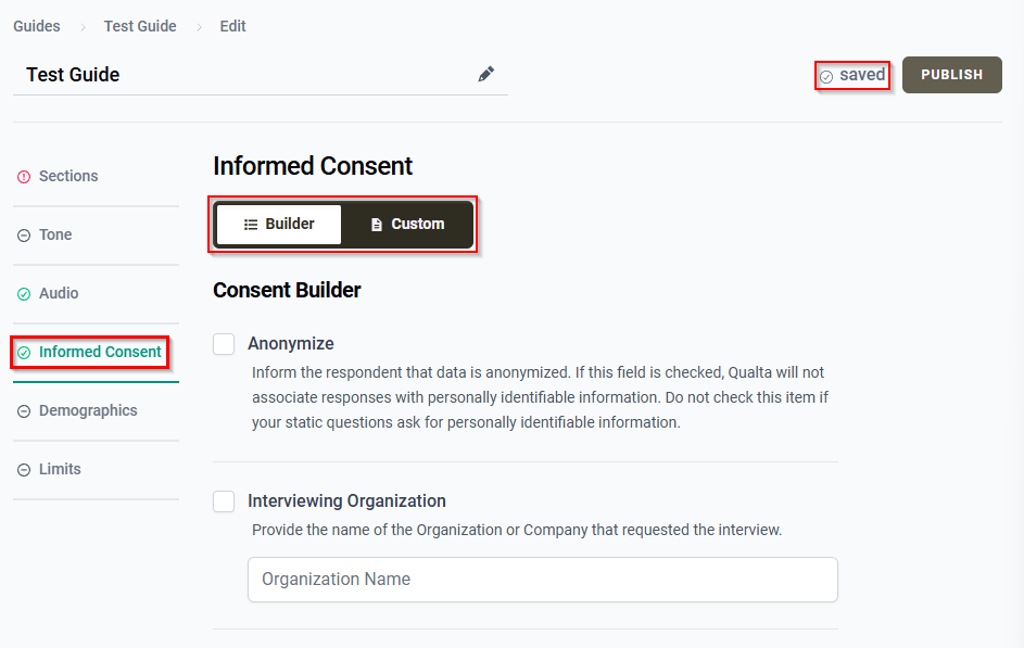 The Informed Consent tab showing the Builder and Custom informed consent options and the save status.
