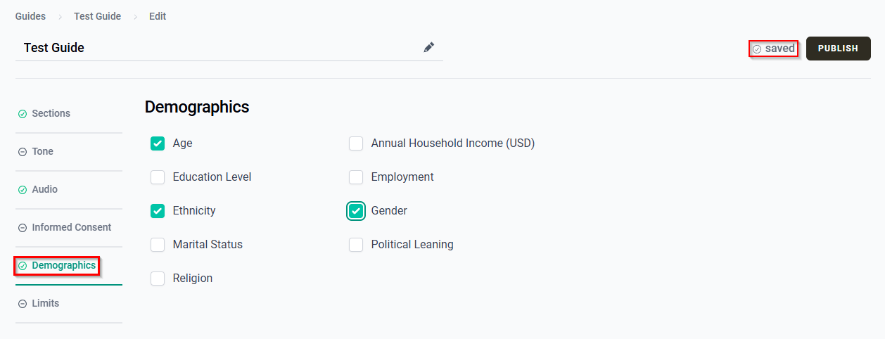 The Demographics tab showing available demographic field options and the save status. 