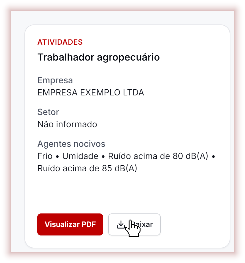 Cartão de um laudo com Atividades, Empresa, Setor e Agentes nocivos e os botões Visualizar PDF e Baixar. Nome de empresa fictício.