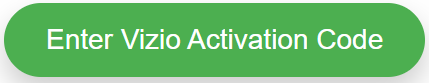 Enter Vizio Activation Code