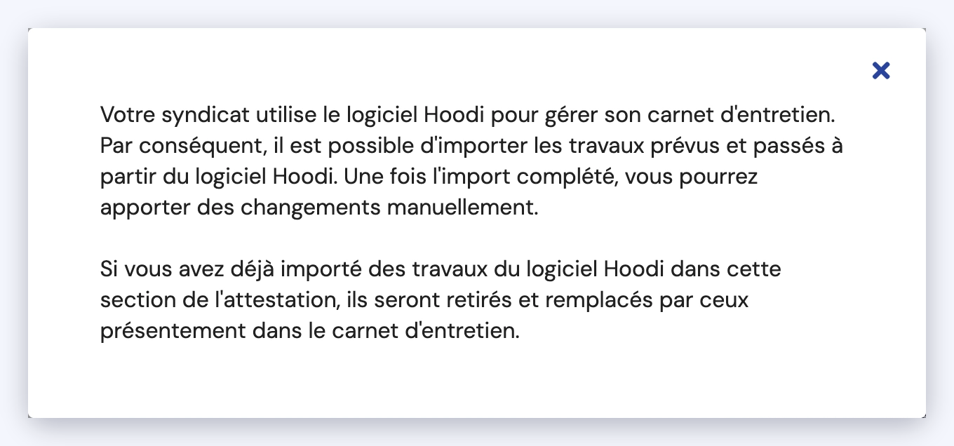 Capture de l'aide du bouton Importer du logiciel Hoodi : l'import reprend les travaux prévus et passés du carnet d'entretien, et un nouvel import remplace les travaux importés auparavant.