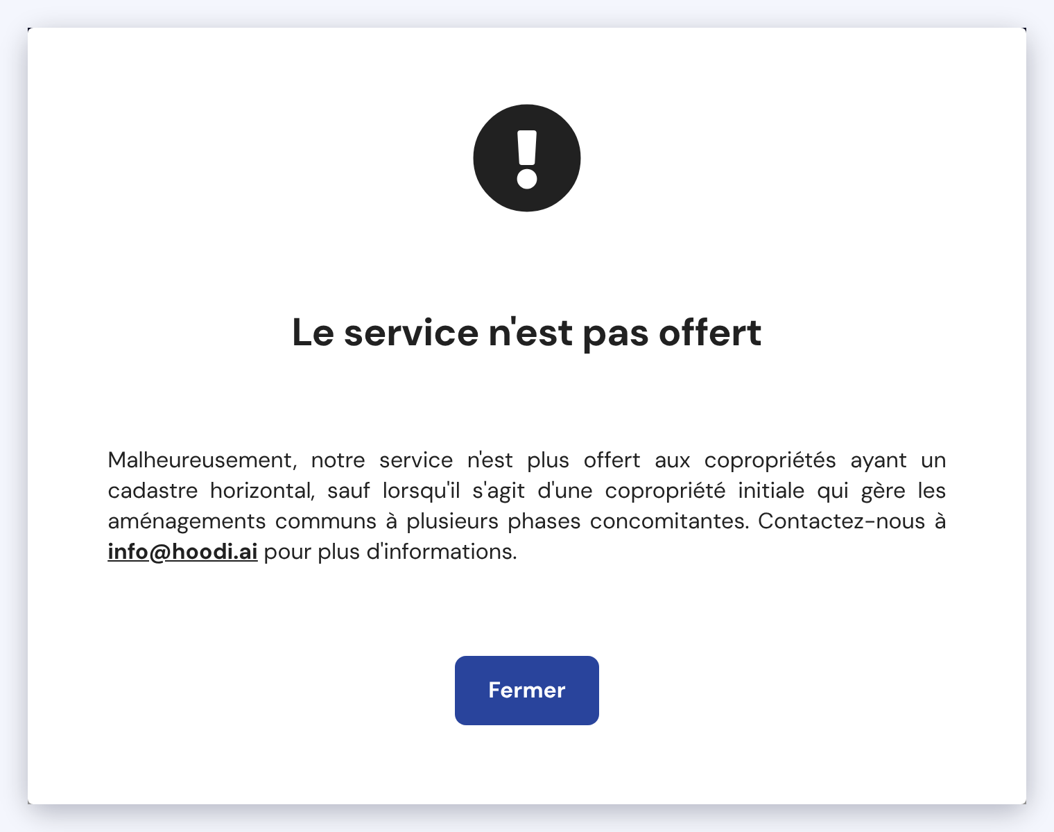 Capture du message « Le service n'est pas offert » affiché pour une copropriété horizontale, sauf s'il s'agit d'une copropriété initiale.