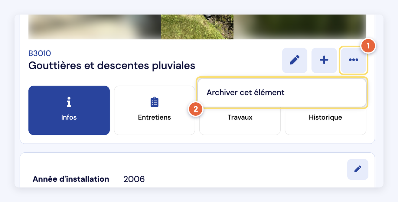 Capture du menu … de la fiche (1) et de son unique choix, Archiver cet élément (2).