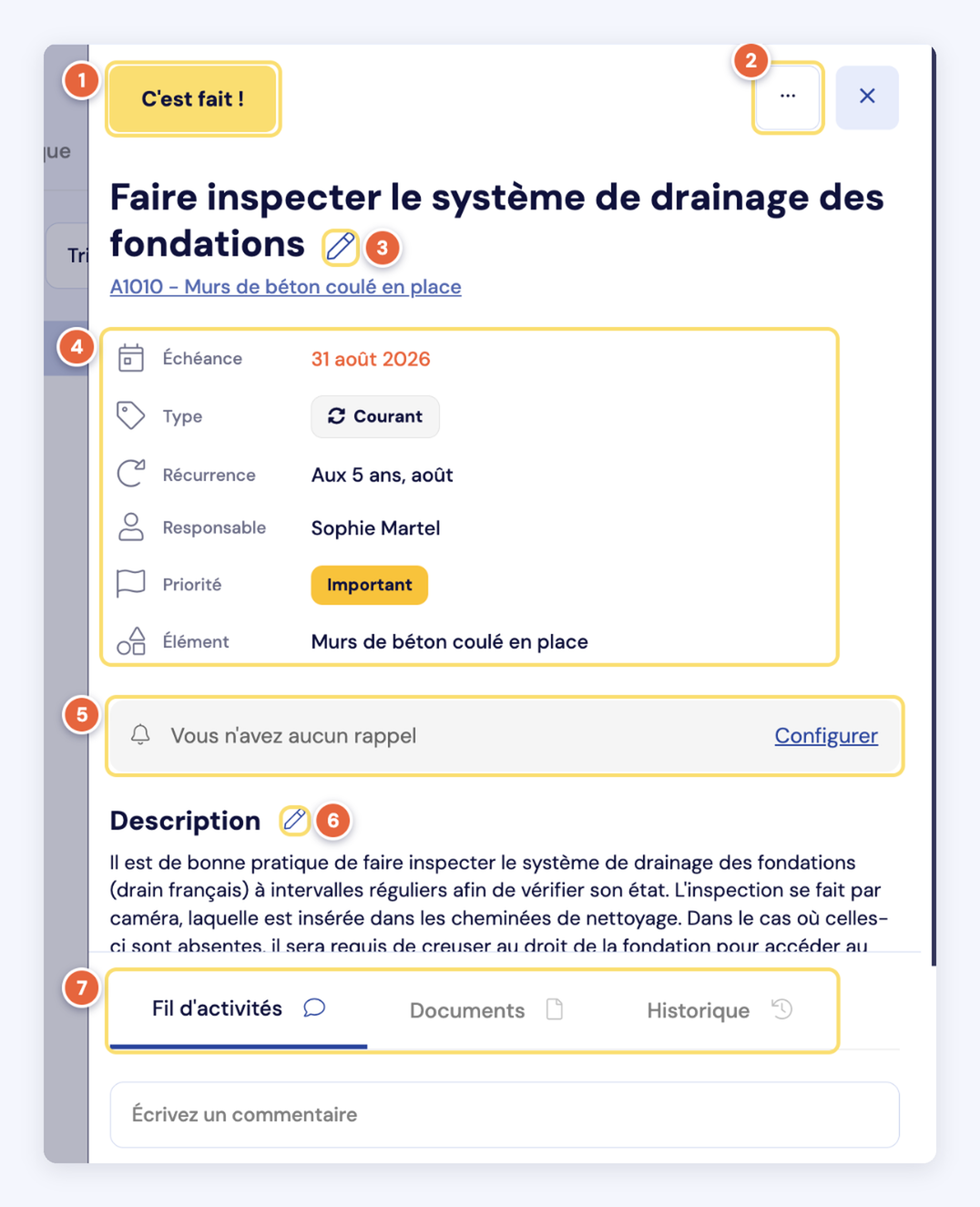 Capture du panneau d'une tâche : C'est fait (1), menu … (2), crayon du titre (3), champs échéance, type, récurrence, responsable, priorité et élément (4), rappel (5), crayon de la description (6), onglets fil d'activités, documents et historique (7).