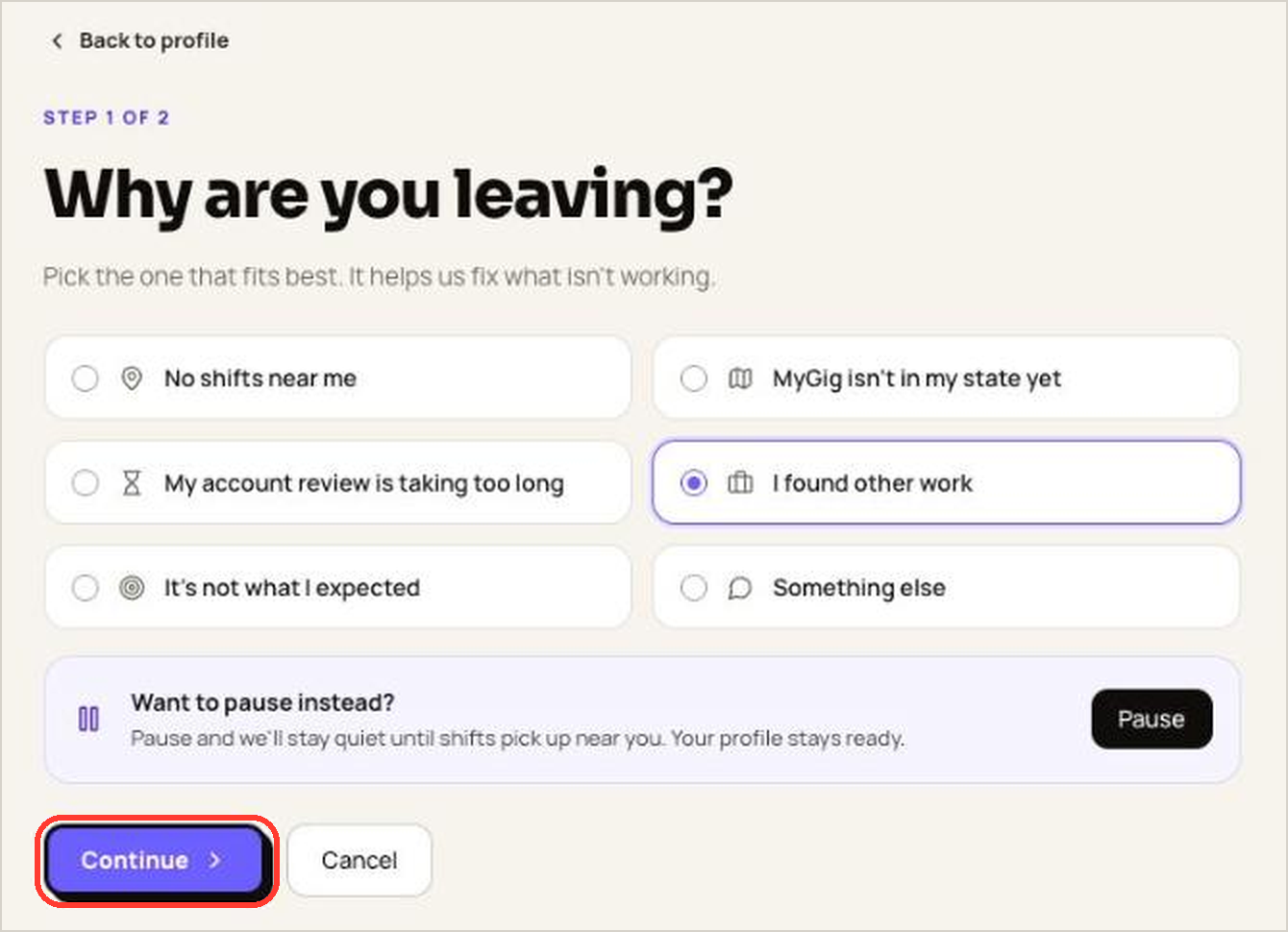 Step 1 of 2, Why are you leaving, with a reason selected and the Continue button highlighted