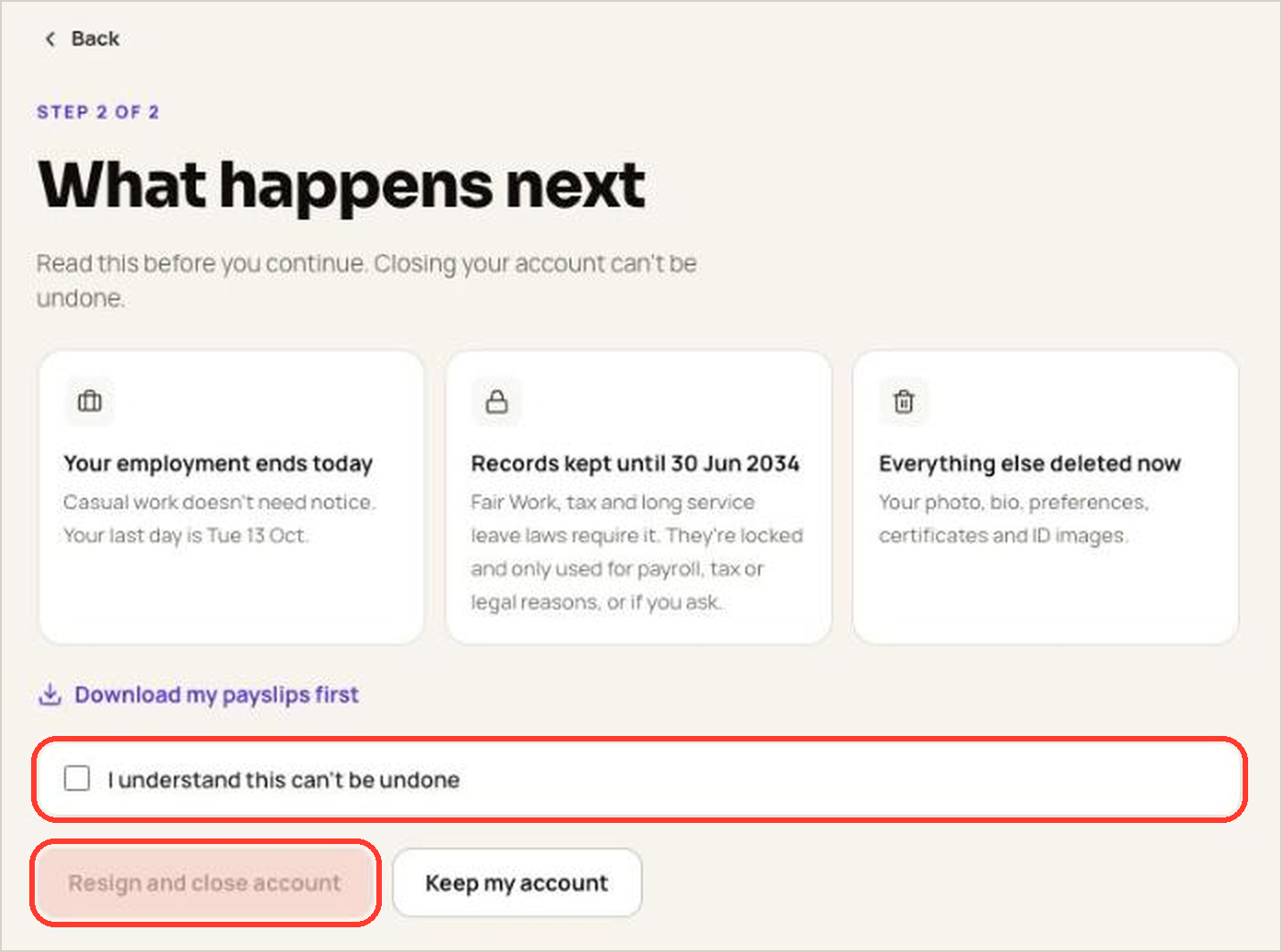 Step 2 of 2, What happens next, with the I understand this can't be undone checkbox and the Resign and close account button highlighted
