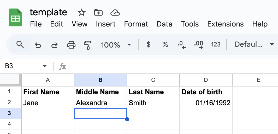 Screenshot of a Google Sheets spreadsheet with columns labeled First Name, Middle Name, Last Name, and Date of birth, showing a sample entry for Jane Alexandra Smith.
