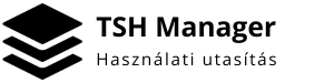 TSH Manager Használati utasítás