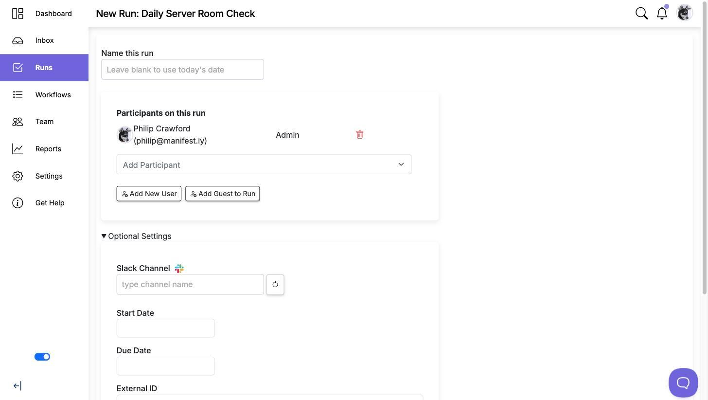 The new run page with Name this run, Participants on this run, and Optional Settings expanded to show Slack Channel, Start Date, Due Date and External ID
