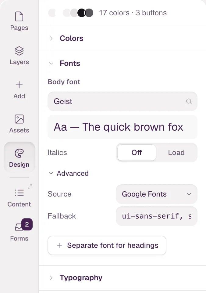 The Fonts group: Body font Geist with the sample Aa — The quick brown fox, Italics Off, and under Advanced the Source Google Fonts and a fallback list, then Separate font for headings.