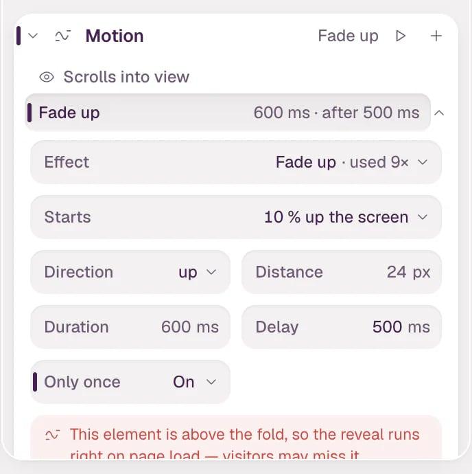 The Motion section of the hero paragraph with the Fade up row open: Effect Fade up, used 9 times; Starts 10 % up the screen; Direction up; Distance 24 px; Duration 600 ms; Delay 500 ms; Only once On; and Play, Code and Remove.