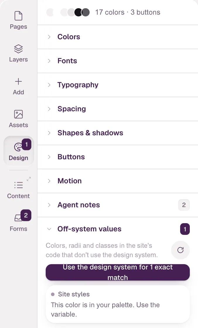 The Off-system values group with one finding in Site styles — This color is in your palette. Use the variable. — and the button Use the design system for 1 exact match. The Design button in the left bar shows 1.