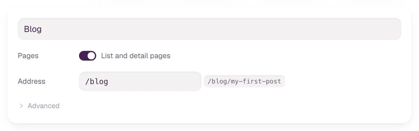 The collection name Blog, the Pages switch turned on with the text List and detail pages, and the Address /blog with an example item address /blog/my-first-post.