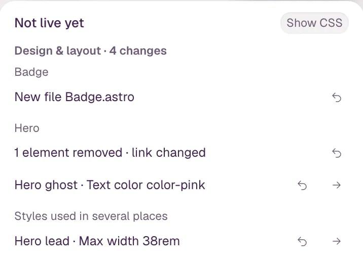 The publish panel headed Not live yet, with Show CSS at the top and Design & layout · 3 changes: a text change in Hero and two style changes, each with a revert button.